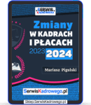 Zmiany w Kadrach i Płacach 2023 - 2024 - książka dostępna online